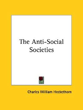 portada the anti-social societies (en Inglés)