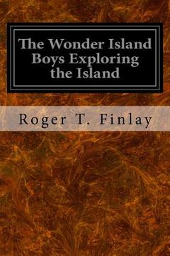 portada The Wonder Island Boys Exploring the Island (in English)