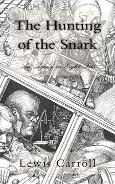portada The Hunting of the Snark: An Agony in Eight Fits (en Inglés)