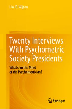 portada Twenty Interviews with Psychometric Society Presidents: What's on the Mind of the Psychometrician?