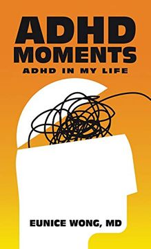 portada Adhd Moments: Adhd in my Life (en Inglés)