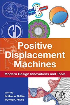 portada Positive Displacement Machines: Modern Design Innovations and Tools (en Inglés)