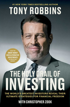 portada The Holy Grail of Investing: The World's Greatest Investors Reveal Their Ultimate Strategies for Financial Freedom (en Inglés)