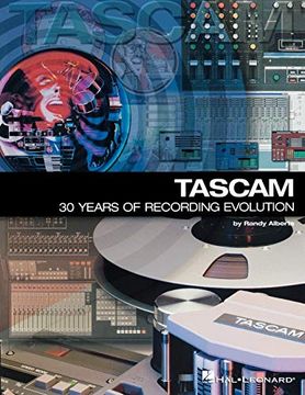 portada Tascam: 30 Years of Recording Evolution (en Inglés)