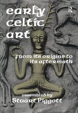 portada Early Celtic Art: From Its Origins to Its Aftermath (en Inglés)