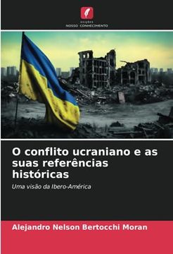 portada O Conflito Ucraniano e as Suas Referências Históricas