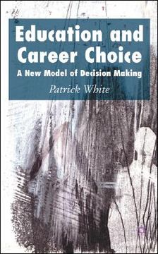 portada education and career choice: a new model of decision making (in English)