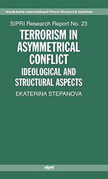 portada Terrorism in Asymmetric Conflict: Ideological and Structural Aspects (Sipri Research Reports) (en Inglés)
