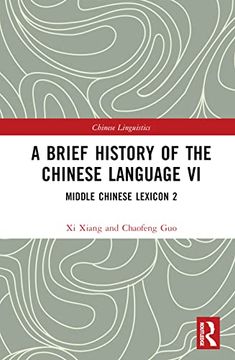 portada A Brief History of the Chinese Language vi (Chinese Linguistics) (en Inglés)