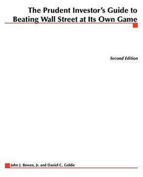 portada The Prudent Investor's Guide to Beating Wall Street at its own Game (en Inglés)