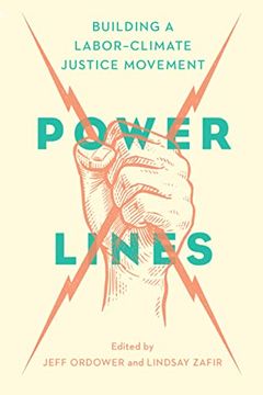 portada Power Lines: Building a Labor–Climate Justice Movement (en Inglés)