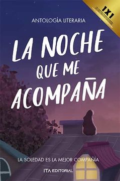 portada La noche que me acompaña: La soledad es la mejor compañía (in Spanish)