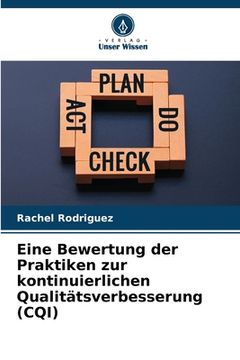 portada Eine Bewertung der Praktiken zur kontinuierlichen Qualitätsverbesserung (CQI) (in German)