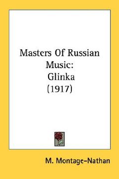 portada masters of russian music: glinka (1917) (en Inglés)