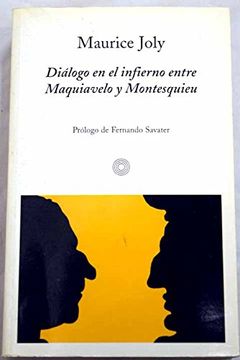 portada Dialogo En El Infierno Entre Maquiavelo Y Montesquieu