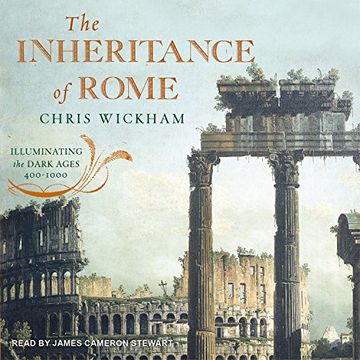 Libro The Inheritance of Rome: Illuminating the Dark Ages 400-1000 ...