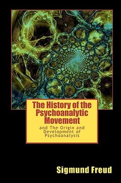 portada the history of the psychoanalytic movement (en Inglés)