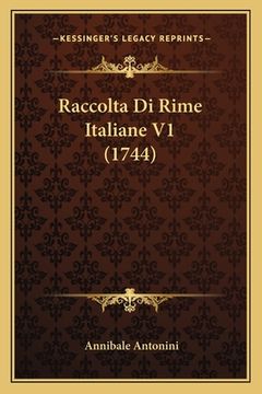 portada Raccolta Di Rime Italiane V1 (1744) (en Italiano)