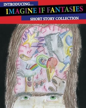 portada Introducing Imagine If Fantasies: Short Story Collection: Volume 1
