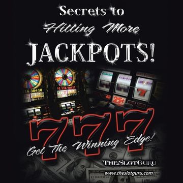 portada Secrets of Hitting More Jackpots! (Get the Winning Edge) (en Inglés)