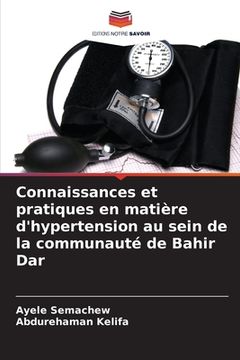 portada Connaissances et pratiques en matière d'hypertension au sein de la communauté de Bahir Dar (in French)