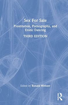 portada Sex for Sale: Prostitution, Pornography, and Erotic Dancing (en Inglés)