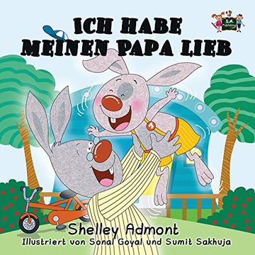 portada Ich habe meinen Papa lieb: I Love My Dad (German Edition) (German Bedtime Collection)