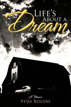 portada life ` s about a dream: a memoir (en Inglés)