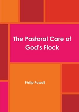 portada Pastoral Care of God's Flock (en Inglés)