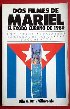 portada DOS Filmes De Mariel/El Exodo Cubano De 1980