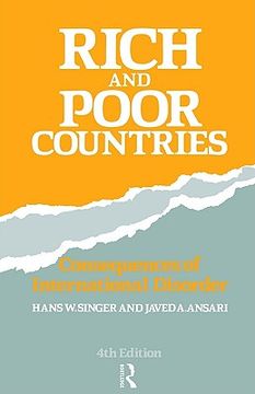 portada rich and poor countries: consequence of international economic disorder (en Inglés)