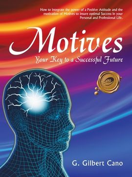 portada Motives: Your Key to a Successful Future (en Inglés)