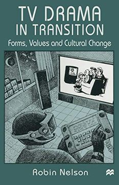 portada Tv Drama in Transition: Forms, Values and Cultural Change (en Inglés)