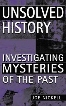 portada unsolved history: investigating mysteries of the past (in English)