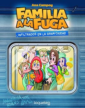 portada Infiltrados en la Gran Ciudad. Familia a la Fuga 2 (in Spanish)