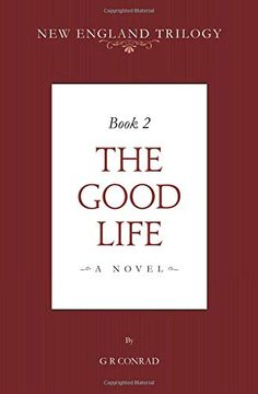 portada New England Trilogy Book 2 the Good Life (in English)