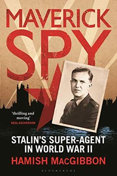 portada Maverick Spy: Stalin's Super-Agent in World War II (en Inglés)