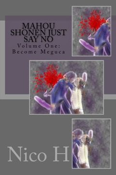 portada Mahou Shonen Just Say No: Volume One: Become Meguca: Volume 1