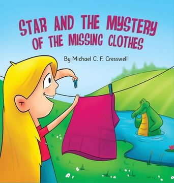 portada Star and the Mystery of the Missing Clothes (en Inglés)