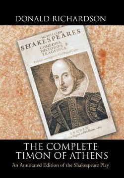 portada The Complete Timon of Athens: An Annotated Edition of the Shakespeare Play (en Inglés)