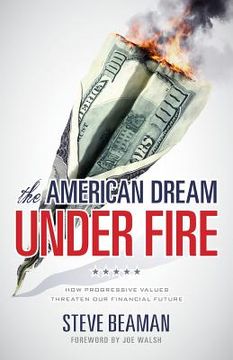 portada The American Dream Under Fire (en Inglés)