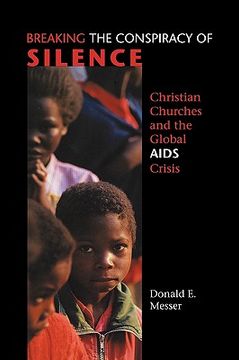 portada breaking the conspiracy of silence: christian churches and the global aids crisis