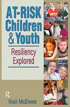 portada At-Risk Children and Youth: Resiliency Explored (en Inglés)