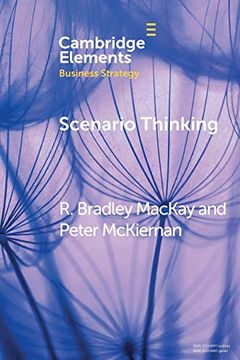 portada Scenario Thinking: A Historical Evolution of Strategic Foresight (Elements in Business Strategy) (en Inglés)