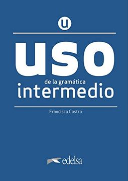 portada Uso de la Gramática Intermedio - Nueva Edición (Gramática - Jóvenes y Adultos - uso - uso de la Gramática Intermedio) (in Spanish)