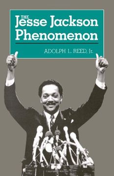 portada The Jesse Jackson Phenomenon: The Crisis of Purpose in Afro-American Politics (Yale Fastbacks) (en Inglés)