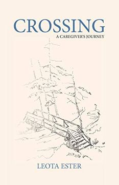 portada Crossing: A Caregiver's Journey (in English)