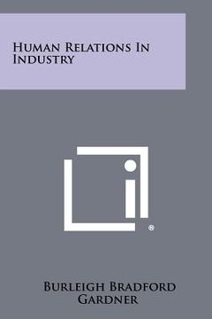 portada human relations in industry (in English)