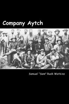 portada Company Aytch (en Inglés)