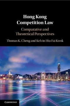 portada Hong Kong Competition Law: Comparative and Theoretical Perspectives